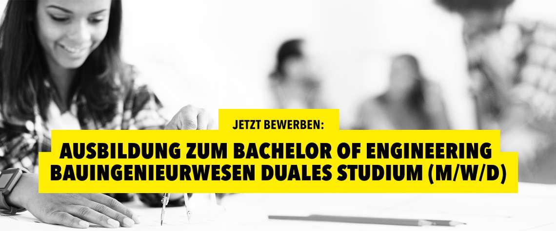 Bachelor of Engineering Bauingenieurwesen (duales Studium) (m/w/d)